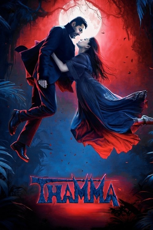 Thamma (2025) Full Movie in Hindi (5.1 DD) [WEB-DL 1080p / 720p / 480p HD] – Watch Online & Free Download