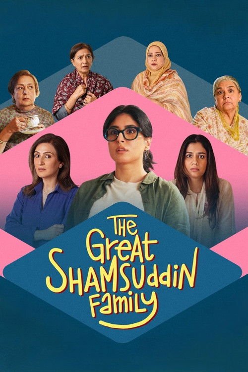 The Great Shamsuddin Family (2025) Full Movie in Hindi (5.1 DD) [WEB-DL 1080p / 720p / 480p HD] – Watch Online & Free Download