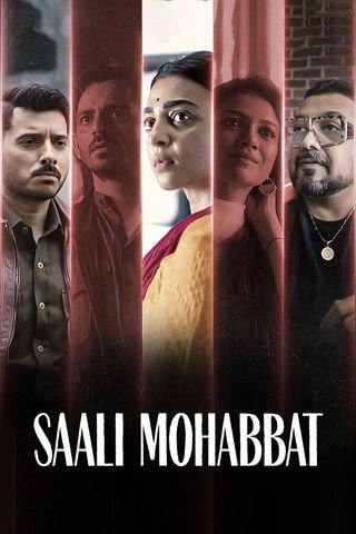 Saali Mohabbat (2025) Full Movie in Hindi (5.1 DD) [WEB-DL 1080p / 720p / 480p HD] – Watch Online & Free Download