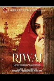 Download Riwaj (2025) Hindi Movie WEB-DL || 480p [400MB] || 720p [1GB] || 1080p [2.4GB]
