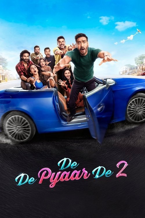 De De Pyaar De 2 (2025) Full Movie in Hindi (5.1 DD) [WEB-DL 1080p / 720p / 480p HD] – Watch Online & Free Download